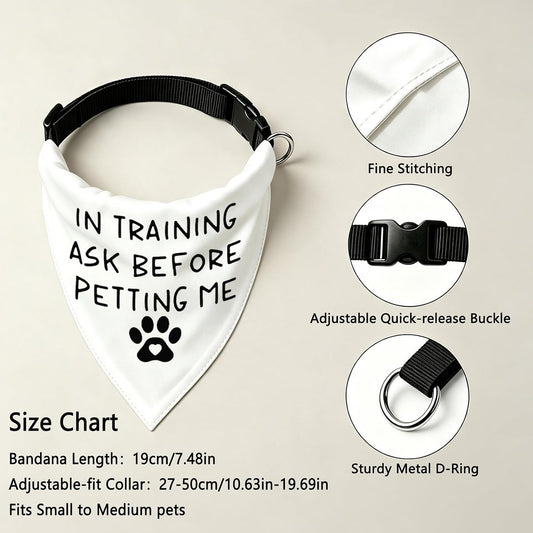 Funny Assistance Dog Bandana in Training Ask Before Petting Me Triangle Bibs Pet Scarf Gift for Dog (Ask Before Petting Me)